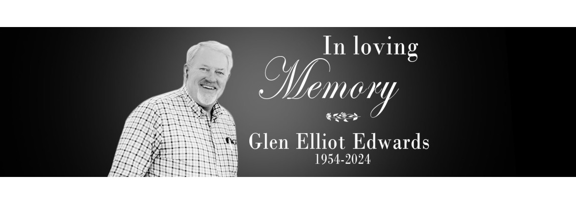 In Loving Memory of Glen Edwards
